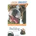 Bulldog: Your Happy Healthy Pet