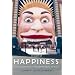 In Search of Happiness: Understanding an Endangered State of Mind