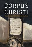 Corpus Christi : coffret 4 DVD [inclus 1 livret de 40 pages]