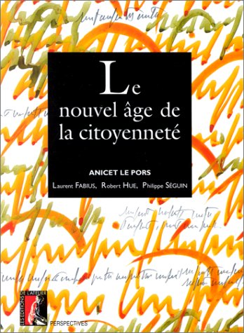 Le Nouvel �ge de la citoyennet�