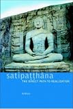 Satipatthana: The Direct Path to Realization