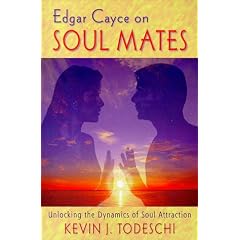 Edgar Cayce on Soul Mates: Unlocking the Dynamics of Soul Attraction