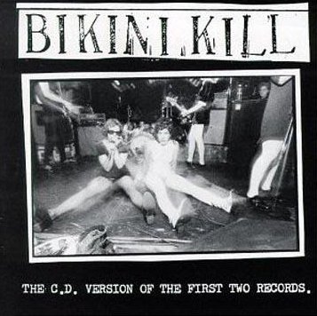 Bikini Kill - CD/CS Version of the first two records - Zortam Music