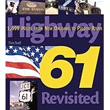 Highway 61 Revisited: 1,699 Miles from New Orleans to Pigeon River