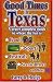 Good Times In Texas: A Pretty Complete Guide to Where the Fun Is