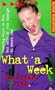 What a Week to Break Free (Wha a Week Series)