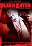 Revenge of the Living Zombies (aka Flesheater)