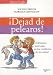 Book Dejad de Pelearos! (Asi Es la Vida)
