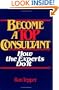 Become a TOP Consultant: How the Experts Do It
