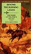 Beyond the Burning Lands: The Swords of the Spirits Trilogy