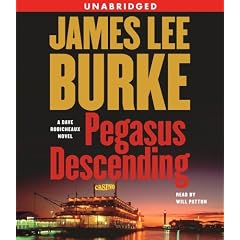 Pegasus Descending: A Dave Robicheaux Novel by James Lee Burke and Will Patton