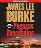 Pegasus Descending: A Dave Robicheaux Novel