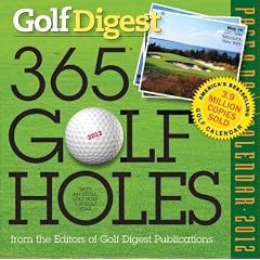 (365 Golf Holes Page-A-Day Calendar (2012)) By Golf Digest (Author) calendar on (07 , 2011)