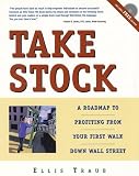 Take Stock: A roadmap to profiting from your first walk down Wall Street.