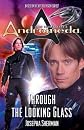 Gene Roddenberry's Andromeda: Through the Looking Glass