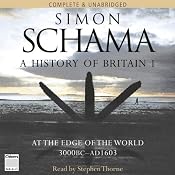 A History of Britain: Volume 1 | [Simon Schama]