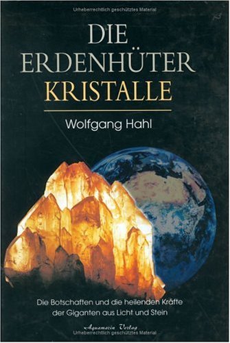 Die Erdenh�ter-Kristalle