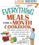 The Everything Meals For A Month Cookbook: Smart Recipes To Help You Plan Ahead, Save Time, And Stay On Budget (Everything: Cooking)