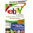Click here to buy The Official eBay Guide to Buying, Selling, and Collecting Just... by  Laura Fisher Kaiser, Michael B. Kaiser, and Pierre Omidyar.