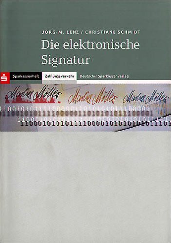 Die elektronische Signatur: Eine Analogie zur eigenhändigen Unterschrift