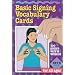 Basic Signing Vocabulary Cards, Set B (Sign Language - Hearing Series/Set B) (Sign Language Materials)