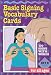Book Basic Signing Vocabulary Cards, Set B (Sign Language - Hearing Series/Set B)