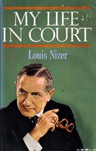 Amazon.com: My Life in Court (9781568491455): Louis Nizer: Books