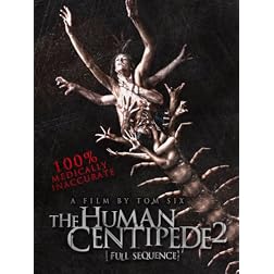 The Human Centipede 2: Full Sequence