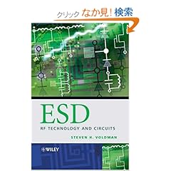 【クリックでお店のこの商品のページへ】ESD: RF Technology and Circuits: Steven H. Voldman: 洋書