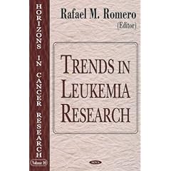 Trends in Leukemia Research (Horizons in Cancer Research)