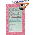 The Candida Control Cookbook: What You Should Know and What You Should Eat to Manage Yeast Infections (New Revised & Updated Edition)