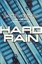 Hard Rain Hard Rain