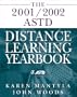 The 2001/2002 ASTD Distance Learning Yearbook