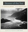 Stones of the Sur: Poetry by Robinson Jeffers, Photographs by Morley Baer