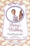 Betsy's Wedding (Betsy-Tacy)