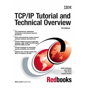 TCP/IP Tutorial and Technical Overview (7th Edition)