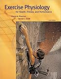 Exercise Physiology: For Health Fitness and Performance