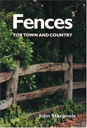 Fences: For Town and Country