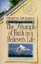 The Triumph of Faith in a Believer's Life (Christian Living Classics)