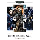 The Inquisition War (Warhammer 40,000 Novels) by  Ian Watson and Marc Gascoigne