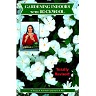 Gardening Indoors with Rockwool (Gardening Indoors) by Alyssa F. Bust and George F. Van Patten
