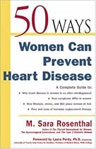 50 Ways Women Can Prevent Heart Disease 50 Ways Women Can Prevent Heart Disease