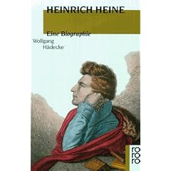 Heinrich Heine. Eine Biographie.