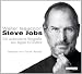 Bücher : Steve Jobs: Die autorisierte Biografie des Apple-Gründers
