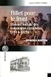 Billet pour le Front : Histoire sociale des soldats canadiens 1914-1919