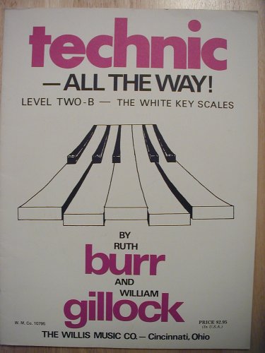 Technic All The Way, Level Two-B, The White Key Scales