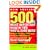 500 of the Most Important Health Tips You'll Ever Need: An A-Z of Alternative Health Hints to Help Over 200 Conditions