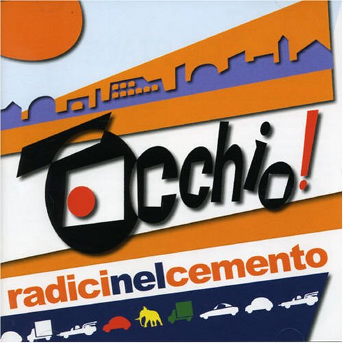 Radici Nel Cemento - Er Traffico De Roma Lyrics - Zortam Music