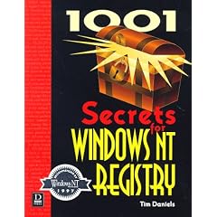 1001 Secrets for Windows NT Registry