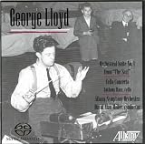 George Lloyd: Cello Concerto; The Serf: Orchestral Suite No. 1 [Hybrid SACD]